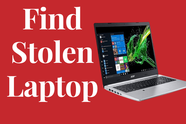Track a stolen laptop with serial number