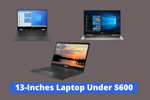 13 inches laptops under 600