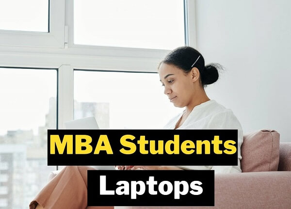 MBA Students laptops